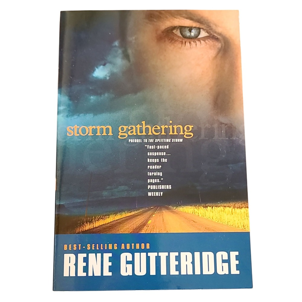 Storm Gathering Prequel to The Splitting Storm Rene Gutteridge Christian Fiction